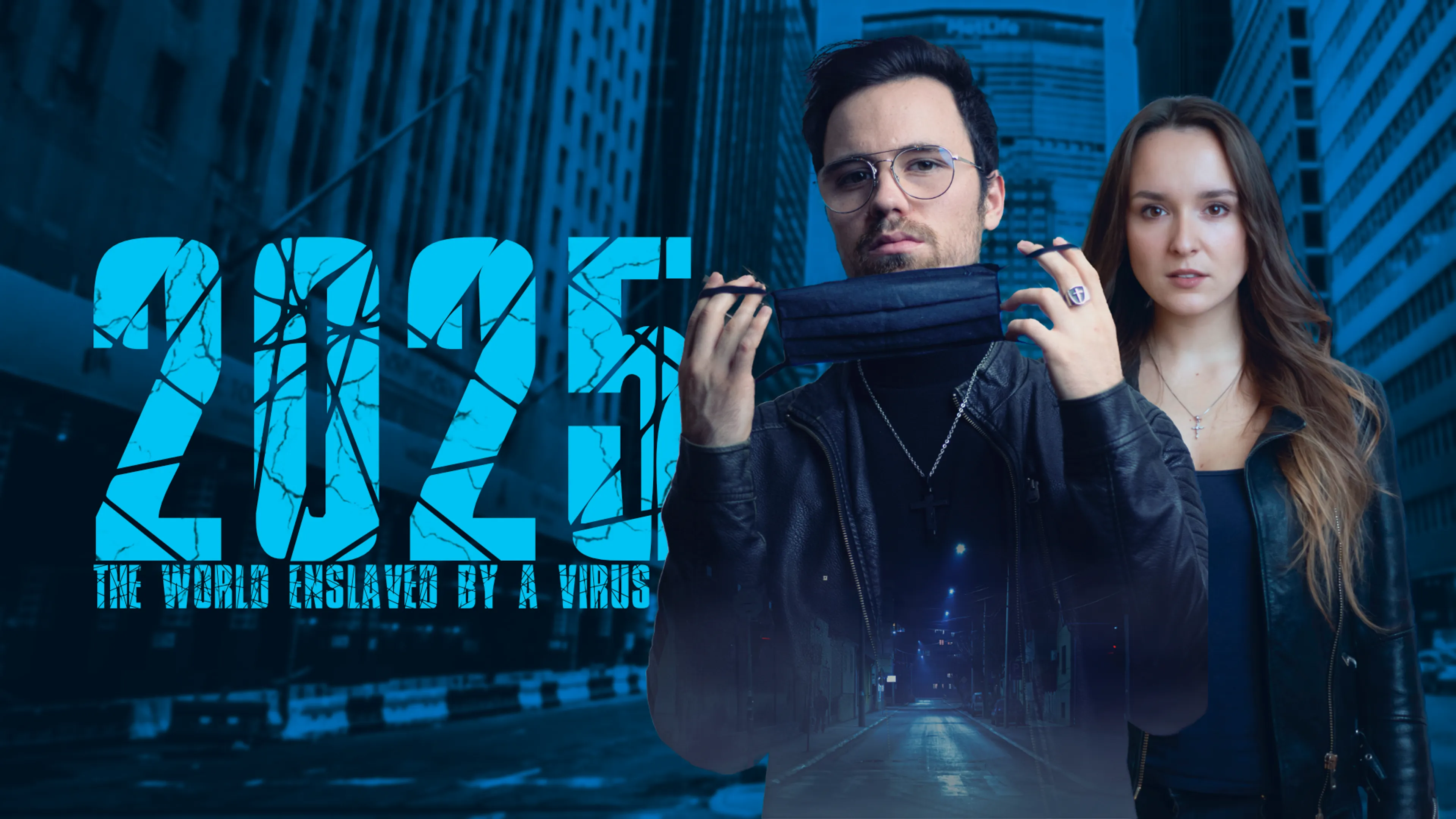 2025: The World Enslaved by a Virus poster